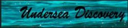 Undersea Discovery