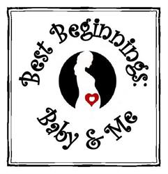 Best Beginnings Baby & Me