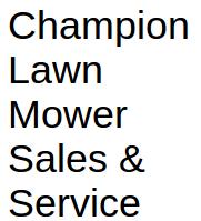 Champion Lawn Mower Sales & Service