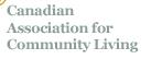Canadian Association For Community Living