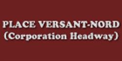 PLACE VERSANT-NORD (Corporation Headway)
