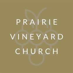 Prairie Vineyard Church