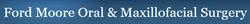 Ford Moore Oral Surgery