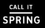 Call It Spring
