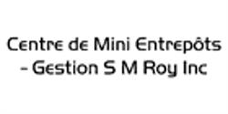 Centre de Mini Entrepôts - Gestion S M Roy Inc