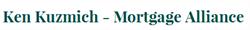 Ken Kuzmich - Mortgage Alliance
