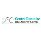 Centre Dentaire Dre Audrey Caron