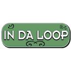 In Da Loop