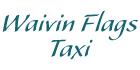 Waivin Flags Taxi Ltd