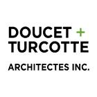 Doucet + Turcotte Architectes Inc