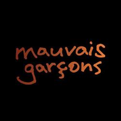 Mauvais Garçons