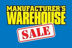 Manufacturer's Warehouse Sale