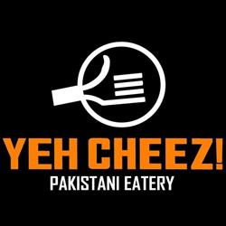 Yeh Cheez!