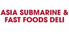 Asia Submarine Fast Foods Deli