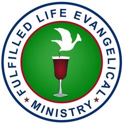 FULFILLED LIFE EVANGELICAL MINISTRY