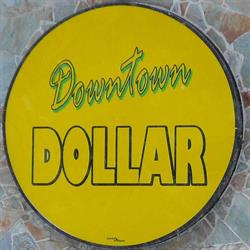 Downtown Dollar
