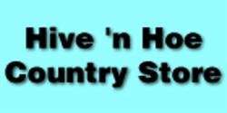 Hive 'n Hoe Country Store