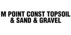 M. Point Construction Topsoil, Sand & Gravel