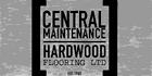 Central Maintenance Hardwood Flooring Ltd