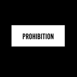 Prohibition
