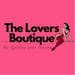 The Lovers Boutique - Lingerie & Adult Toys