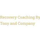 Recovery Coaching by Tony