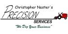 Christopher Noster's Precision Services