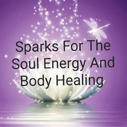 Sparks For the Soul Energy and Body Healing /Angela Pearson, RMT