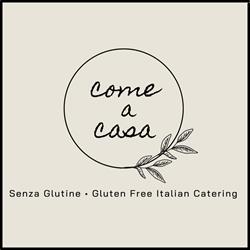 Come a Casa Senza Glutine ~ Gluten Free Italian Catering