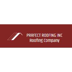 Prrfect Roofing Inc