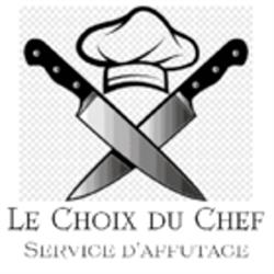 Service d'affûtage Le Choix du Chef