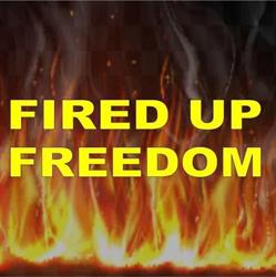 All Fired Up For Freedom