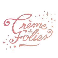 Crème de Folies