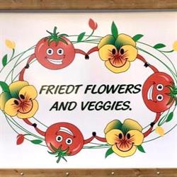 Friedt Flowers and Veggies