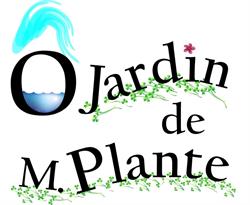 Ô Jardin de M. Plante