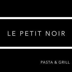 Le Petit Noir Pasta & Grill