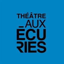 Théâtre Aux Écuries