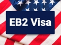 EB2 Visa is one of the most sought-after employment-based green cards for foreign professionals with advanced degrees or exceptional ability