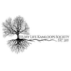 It’s My Life Kamloops Society