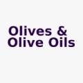Olives Olives and Olive Oil