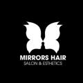 Mirrors Hair Salon and Esthetics